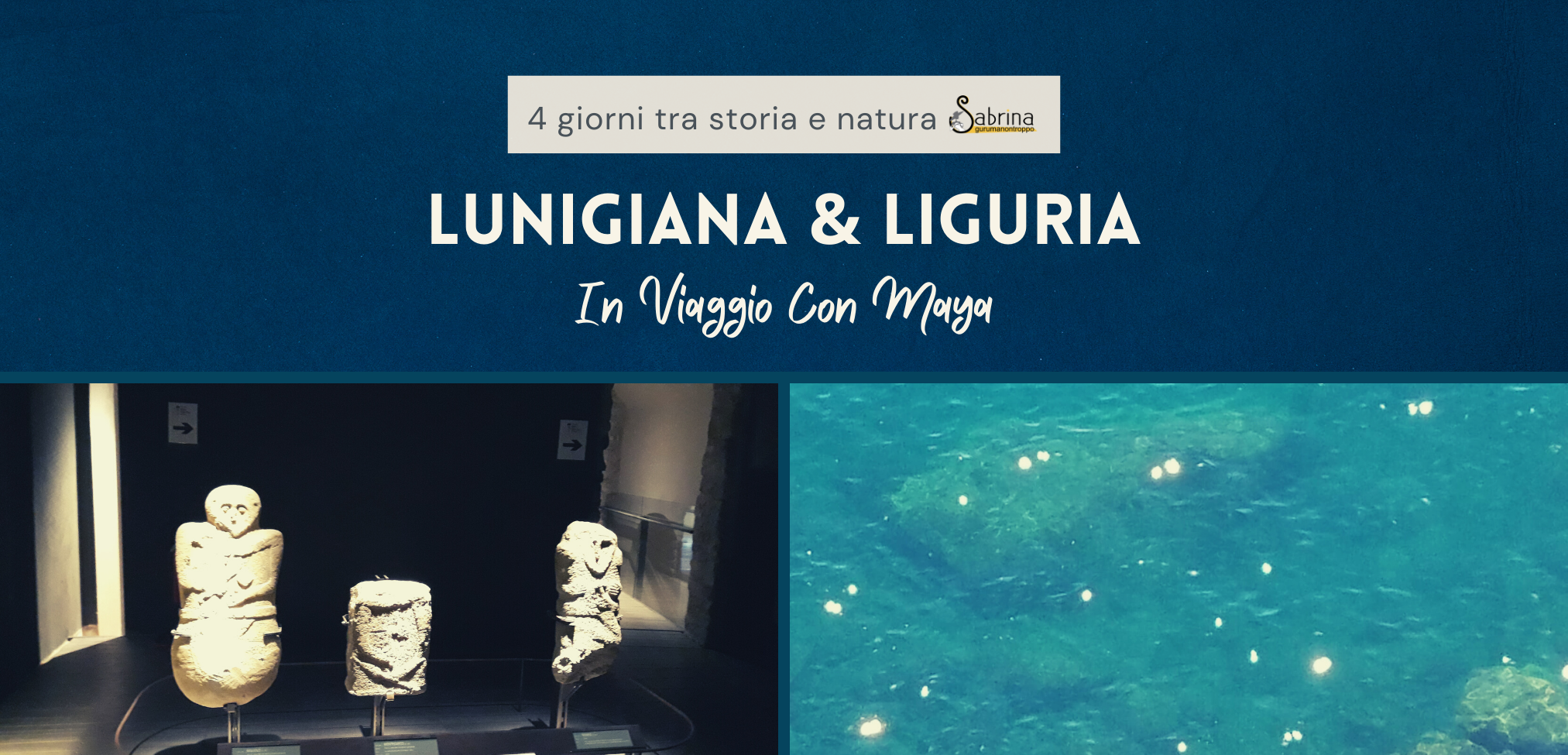 Lunigiana & Liguria