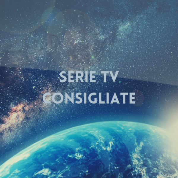 Serie Tv consigliate