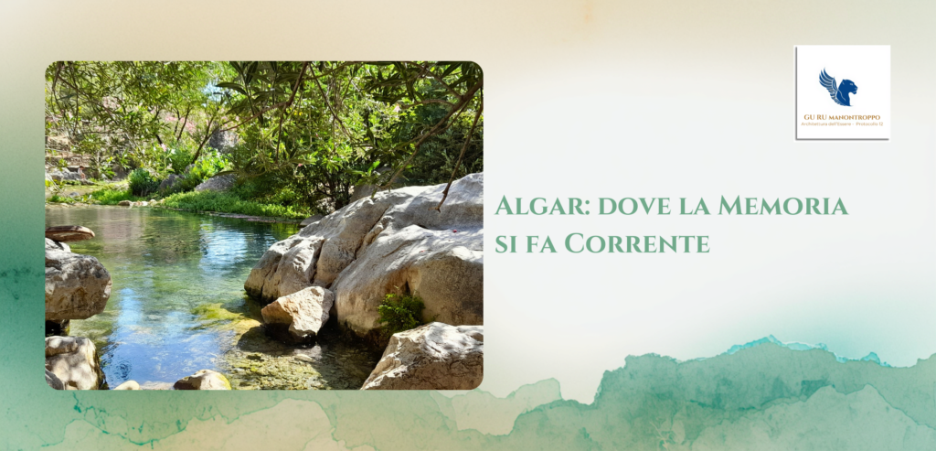 Algar: dove la Memoria si fa Corrente