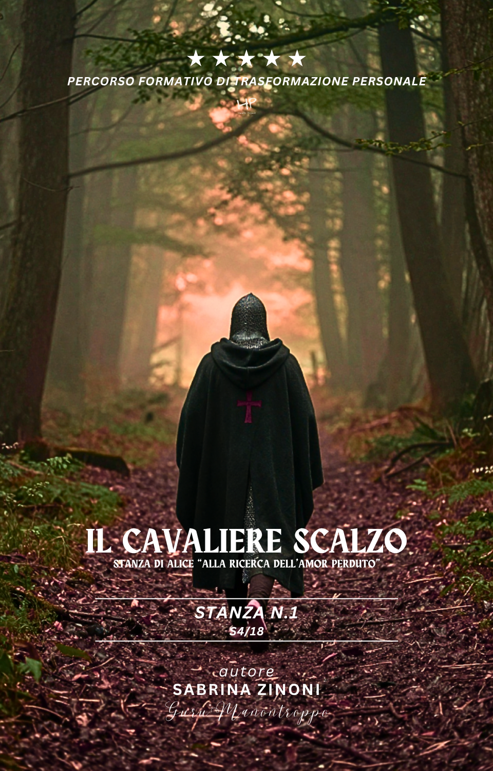 Stanza N. 1 Alla Ricerca dell'Amor Perduto: la Tua Storia e l'Archetipo del Sacro Graal