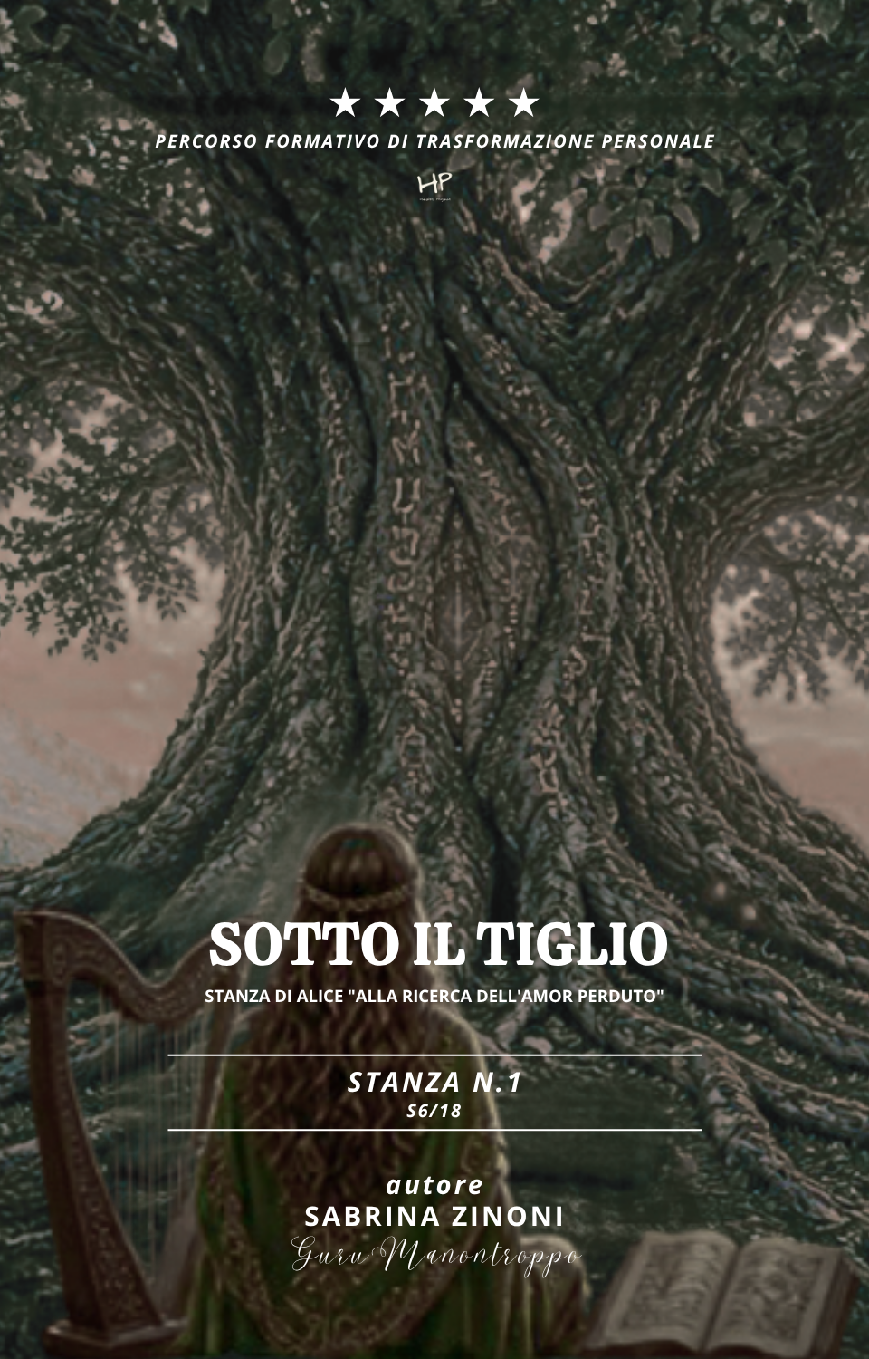 Stanza N. 1 Alla Ricerca dell'Amor Perduto: la Tua Storia e l'Archetipo del Sacro Graal